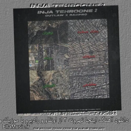 دانلود آهنگ اینجا تهرونه 2 از اوتلاو و رادپرو با موزیک ویدیو و متن کامل